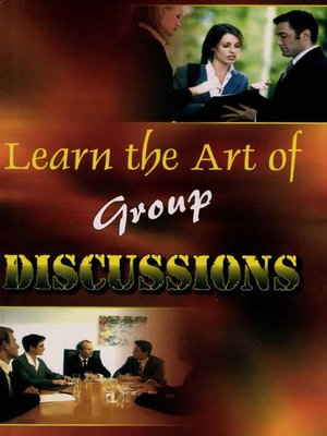 cover image of Learn the Art of Group Discussions